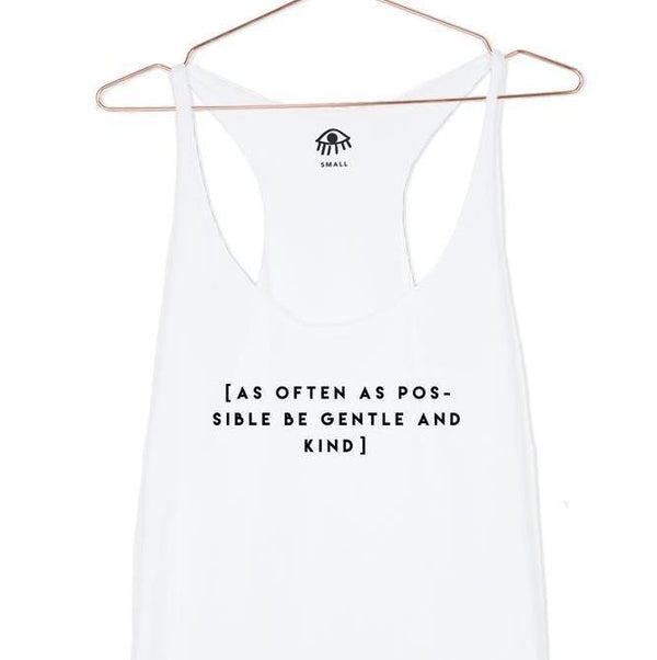 luciana be gentle and kind white racerback tank